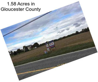 1.58 Acres in Gloucester County