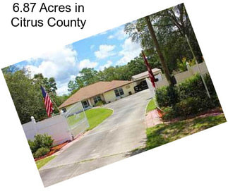 6.87 Acres in Citrus County