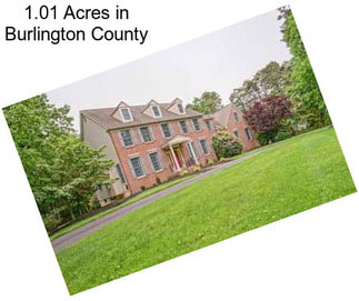 1.01 Acres in Burlington County