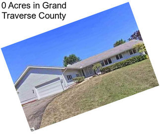 0 Acres in Grand Traverse County