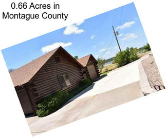 0.66 Acres in Montague County
