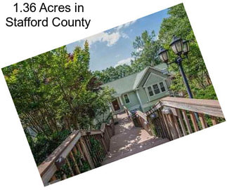 1.36 Acres in Stafford County