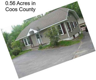 0.56 Acres in Coos County
