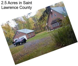 2.5 Acres in Saint Lawrence County