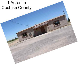 1 Acres in Cochise County