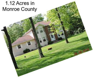 1.12 Acres in Monroe County