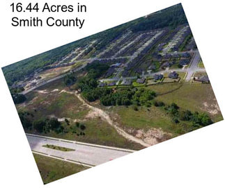16.44 Acres in Smith County