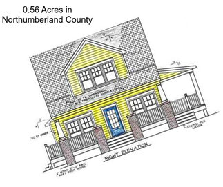 0.56 Acres in Northumberland County