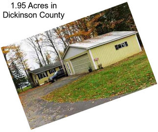 1.95 Acres in Dickinson County