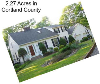 2.27 Acres in Cortland County