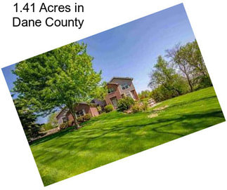 1.41 Acres in Dane County