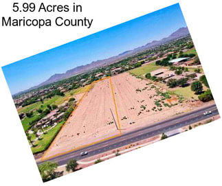 5.99 Acres in Maricopa County