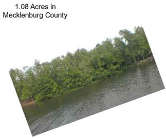 1.08 Acres in Mecklenburg County