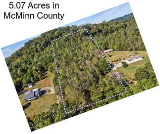 5.07 Acres in McMinn County