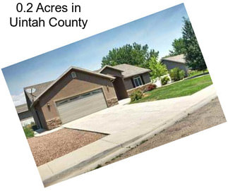 0.2 Acres in Uintah County