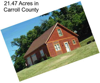 21.47 Acres in Carroll County