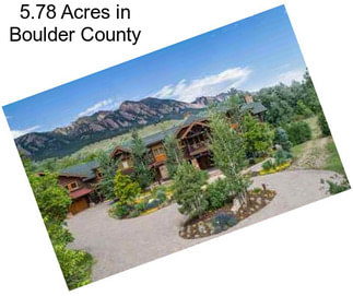5.78 Acres in Boulder County