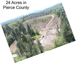 24 Acres in Pierce County