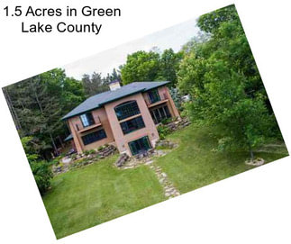 1.5 Acres in Green Lake County