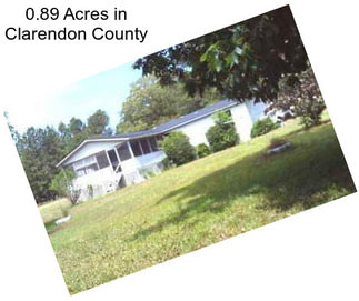 0.89 Acres in Clarendon County