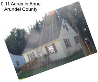 0.11 Acres in Anne Arundel County