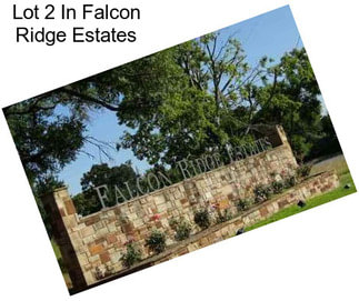 Lot 2 In Falcon Ridge Estates