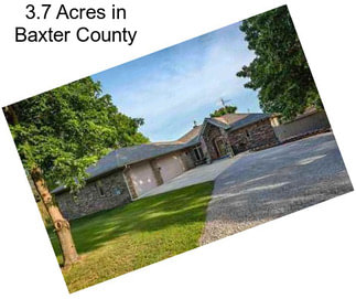 3.7 Acres in Baxter County