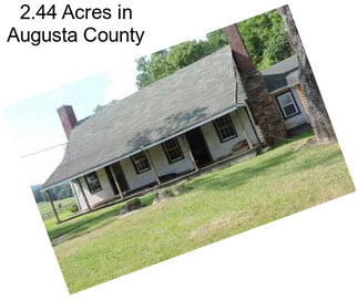 2.44 Acres in Augusta County