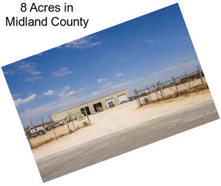 8 Acres in Midland County