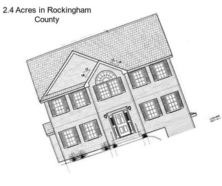 2.4 Acres in Rockingham County
