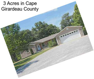 3 Acres in Cape Girardeau County