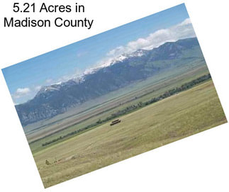 5.21 Acres in Madison County