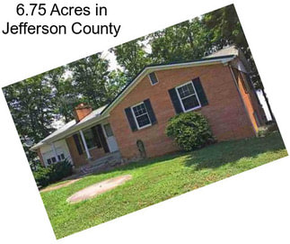 6.75 Acres in Jefferson County