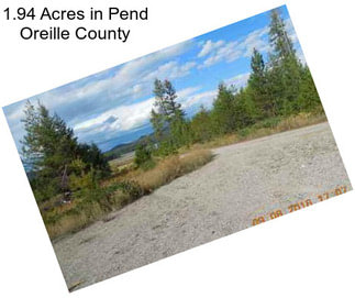 1.94 Acres in Pend Oreille County