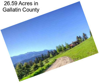 26.59 Acres in Gallatin County