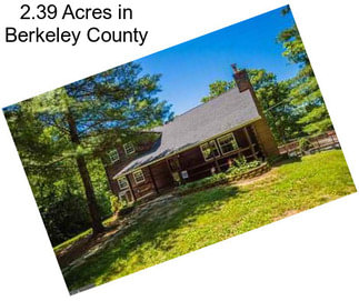 2.39 Acres in Berkeley County