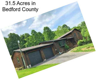 31.5 Acres in Bedford County