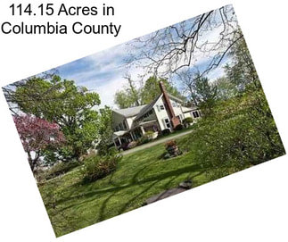 114.15 Acres in Columbia County