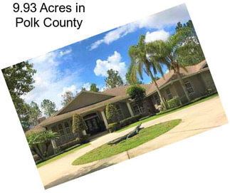 9.93 Acres in Polk County