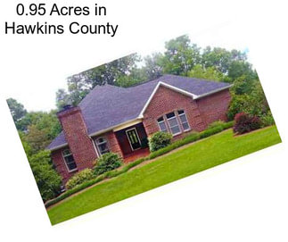 0.95 Acres in Hawkins County