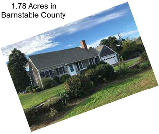 1.78 Acres in Barnstable County