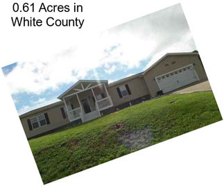 0.61 Acres in White County