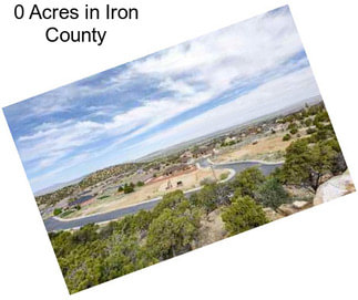 0 Acres in Iron County