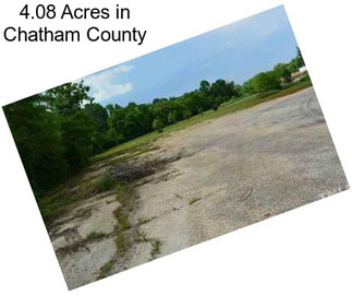 4.08 Acres in Chatham County