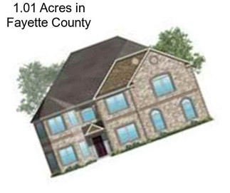 1.01 Acres in Fayette County