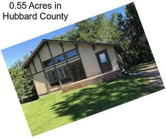 0.55 Acres in Hubbard County