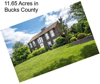 11.65 Acres in Bucks County