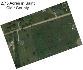 2.75 Acres in Saint Clair County