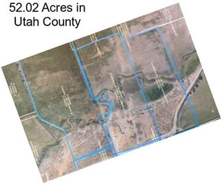 52.02 Acres in Utah County