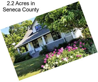 2.2 Acres in Seneca County